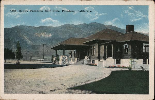Club House, Pasadena Golf Club California
