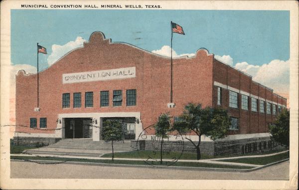 Municipal Convention Hall Mineral Wells Texas