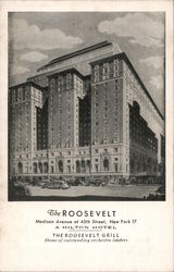 The Roosevelt Madison Avenue at 45th Street, A Hilton Hotel, The Roosevelt Grill Home of Outstanding Orchestra Leaders New York, Postcard