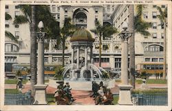 Electric Fountain, Plaza Park, with the US Grant Hotel in Background San Diego, CA Postcard Postcard Postcard