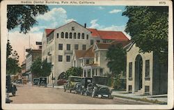 Medico Dental Building, 261 Hamilton Ave Palo Alto, CA Postcard Postcard Postcard