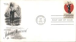 Johnny Appleseed First Day Covers First Day Cover First Day Cover First Day Cover