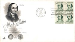Albert Gallatin Prominent American Series First Day Cover