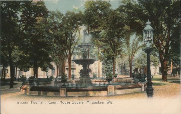 Fountain, Court House Square Milwaukee Wisconsin