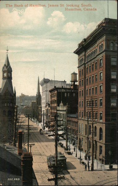 The Bank of Hamilton, James St. Looking South Canada