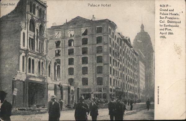 Grand and Palace Hotels, Destroyed by Earthquake and Fire. April 18th 1906 San Francisco California