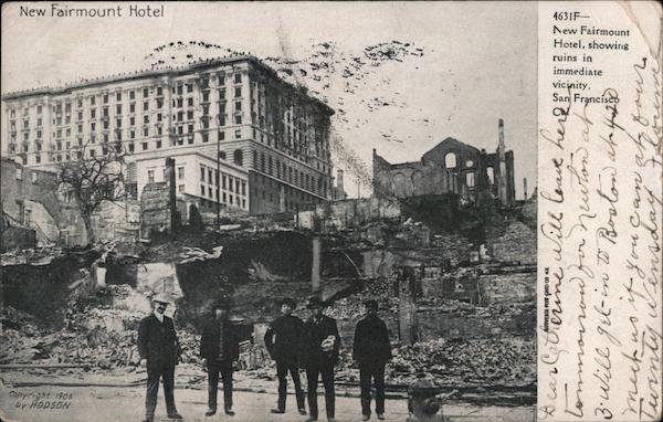 New Fairmount Hotel San Francisco California 1906 San Francisco Earthquake