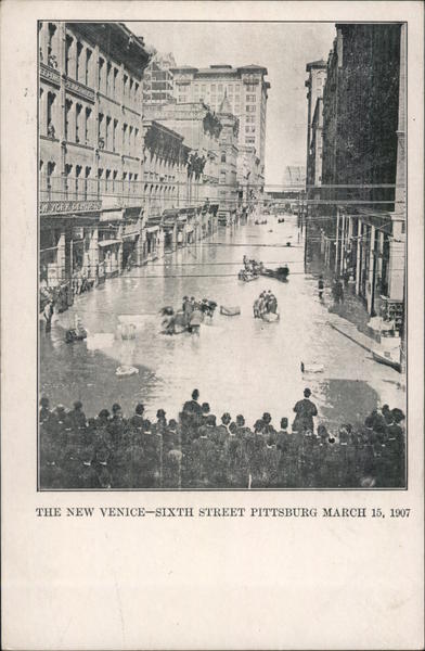The New Venice, Sixth Street - Flood, March 15, 1907 Pittsburgh Pennsylvania