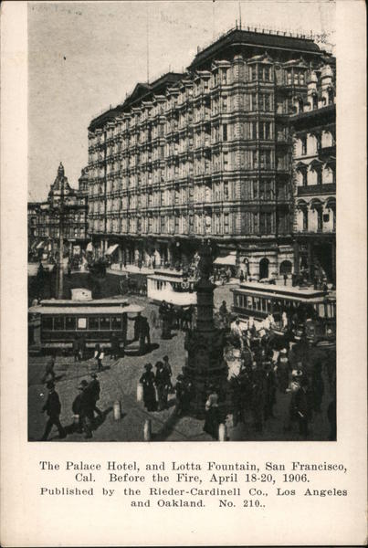 Palace Hotel and Lotta Fountain, Before the Fire April 1906 San Francisco California