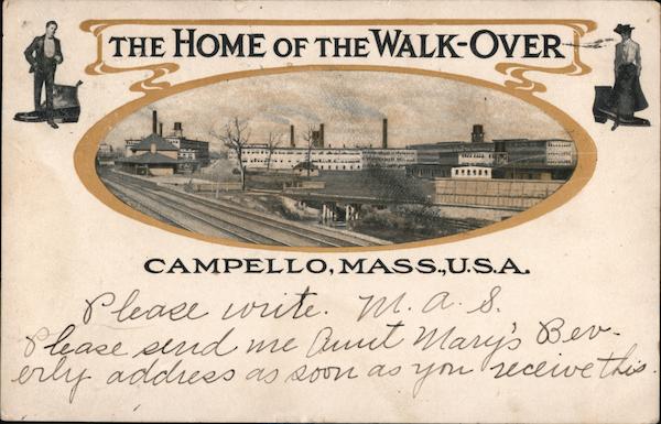 The Home of the Walk-Over Campello Massachusetts