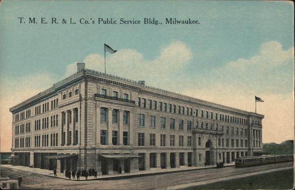 T. M. E. R. & L. Co.'s Public Service Building Milwaukee Wisconsin