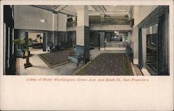 Lobby of Hotel Washington, Grant Ave. and Bush St. Postcard