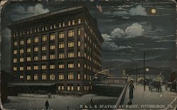 P. & L. E. Station at Night Pittsburgh, PA Postcard Postcard 