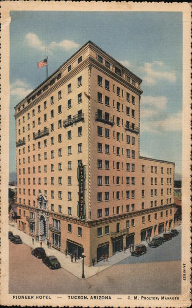 Pioneer Hotel Tucson Arizona