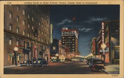 Looking South on Stone Avenue, Pioneer Hotel in Foreground Tucson, AZ Postcard Postcard Postcard