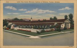 Latter Day Saints (Mormon) Institute of Religion Tucson, AZ Postcard Postcard Postcard
