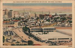 Consolidated Aircraft Corporation and Skyline San Diego, CA Postcard Postcard Postcard