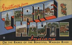 Greetings from Terre Haute, Indiana, On the Banks of the Beautiful Wabash River Postcard Postcard Postcard