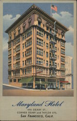 Maryland Hotel 490 Geary St. Corner Geary and Taylor Sts. "No Hill To Climb" Clair Cohen, Owner San Francisco, CA Postcard Postc Postcard