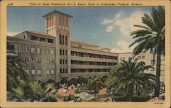 Patio at Hotel Westward Ho - A Resort Hotel in Downtown Phoenix Postcard