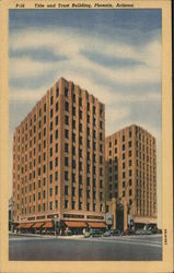 Title and Trust Building Phoenix, AZ Postcard Postcard Postcard