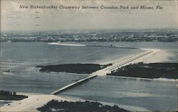 New Rickenbacker Causeway between Crandon Park and Miami Postcard