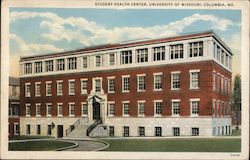Student Health Center, University of Missouri Columbia, MO Postcard Postcard Postcard