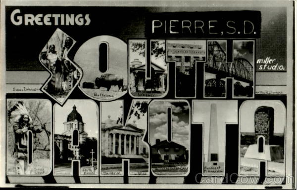 Greetings From Pierre South Dakota