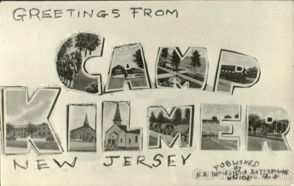 Greetings From Camp Kilmer New Jersey