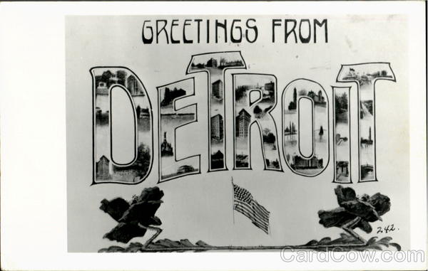 Greetings From Detroit Michigan