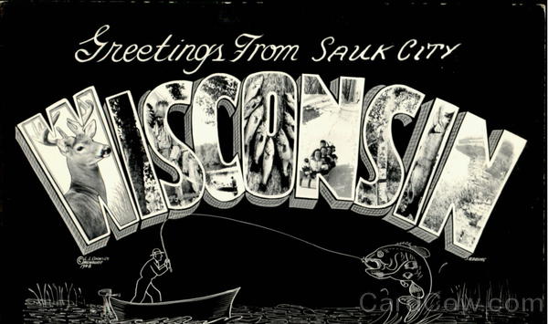 Greetings From Sauk City Wisconsin