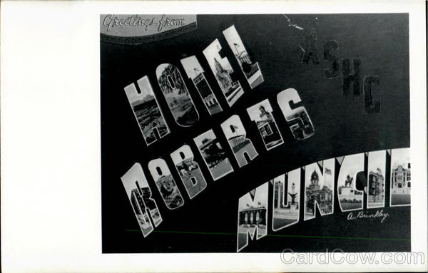 ASHC Greetings From Hotel Roberts Muncie Indiana