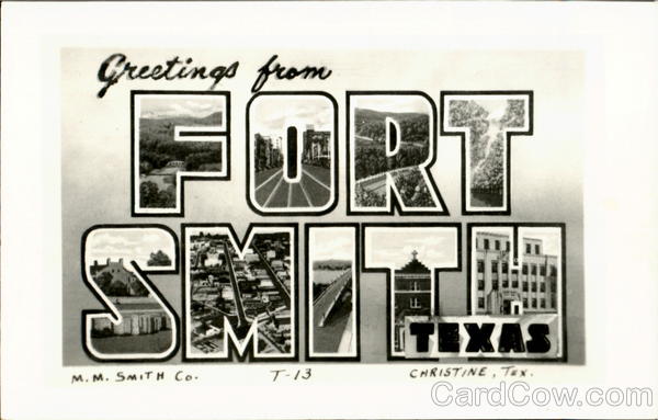 Greetings From Fort Smith Christine Texas