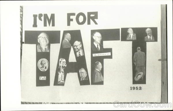 I'm For Taft 1952 Robert Taft Campaign Political