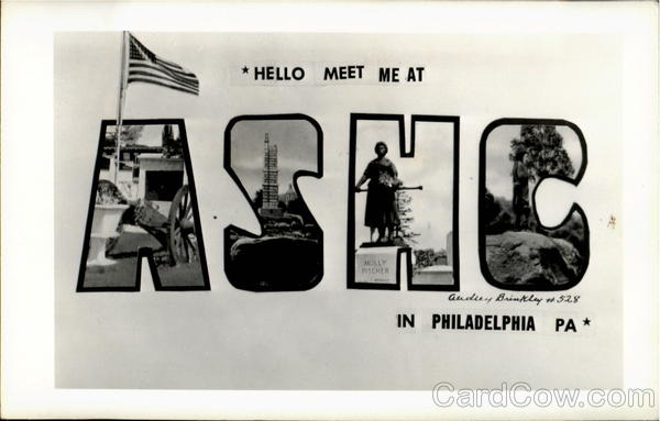 Hello Meet Me At A.S.H.C Philadelphia Pennsylvania