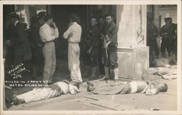 Killed in Front of Hotel Diligencias Mexican Border War Veracruz Mexico