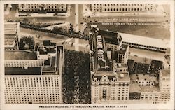 FDR President Roosevelt's Inaugural Parade March 4, 1933 Willard Hotel Postcard