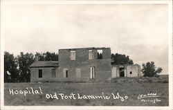 Remains of Hospital at Old Fort Laramie Postcard