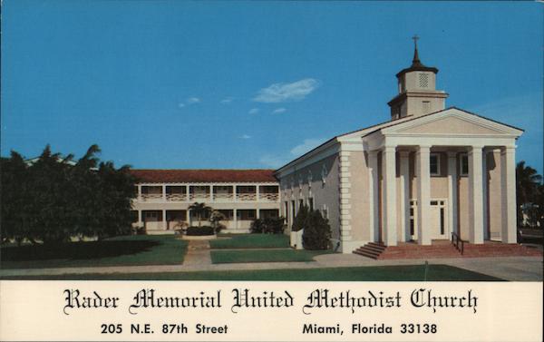 Rader Memorial United Methodist Church 205 N.E. 87th Street N.E. Second Ave. at 87 Steet Miami Florida