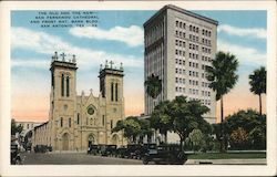 The Old and The New San Fernando Cathedral and Frost Nat. Bank Bldg. Postcard