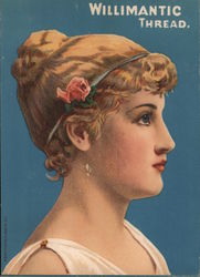 Willimantic Thread The Best Thread For Sewing Machines Trade Card