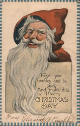 Forget Your Troubles And Be Gay, And Make This A Merry Christmas Day Santa Claus Postcard Postcard Postcard