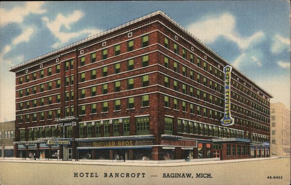 Hotel Bancroft Saginaw Michigan