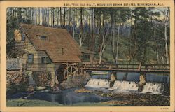 The Old Mill, Mountain Brook Estates Birmingham, AL Postcard Postcard Postcard