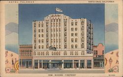 Hotel Palomar - New - Modern - Fireproof Santa Cruz, CA Postcard Postcard Postcard