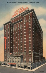 Hotel Andrew Johnson Knoxville, TN Postcard Postcard Postcard