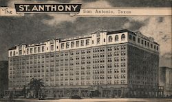 The St. Anthony San Antonio's Completely Air-Conditioned Hotel, Conveniently Located At Travis and Navarro Streets Postcard