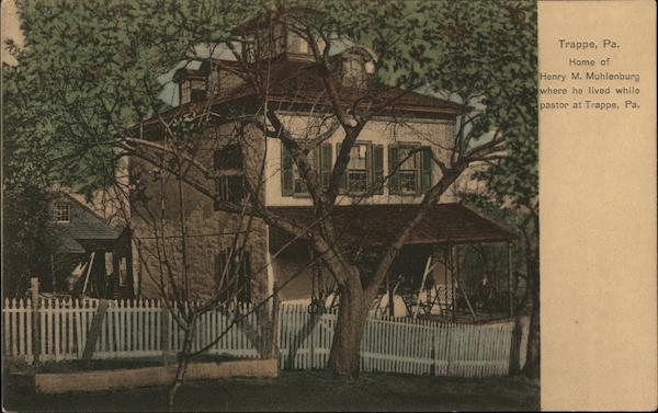 Home of Henry M. Muhlenburg Trappe Pennsylvania