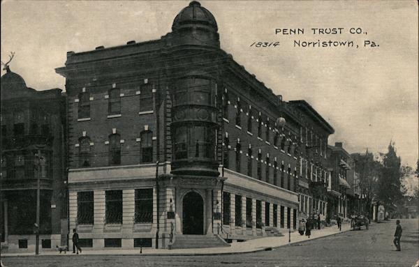 Penn Trust Co. Norristown Pennsylvania