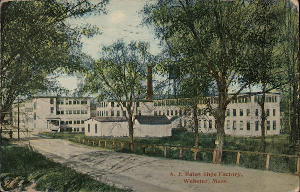 A.J. Bates Shoe Factory Webster Massachusetts